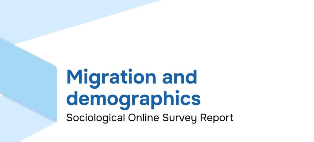 Migration and demographics. Sociological Online Survey Report